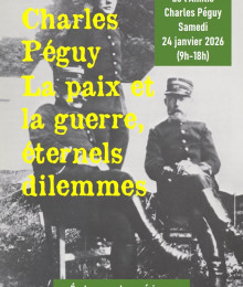 Charles Péguy, la paix ou la guerre, éternels dilemmes